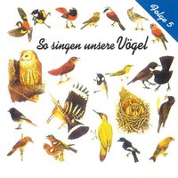 Vogelstimmen - So singen unsere Vögel, Folge 5
