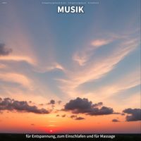 Entspannungsmusik Archiv & Entspannungsmusik & Schlafmusik - #001 Musik für Entspannung, zum Einschlafen und für Massage