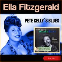 Ella Fitzgerald - Pete Kelly's Blues (EP of 1955)