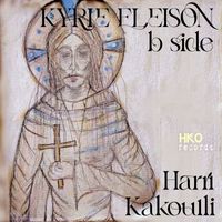 Harri Kakoulli - Kyrie Eleison (B Side)
