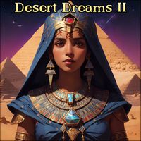 Derek Fiechter and Brandon Fiechter - Desert Dreams II