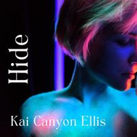 Kai Canyon Ellis - Hide