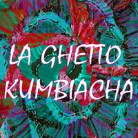 Isablu - La Ghetto Kumbiacha