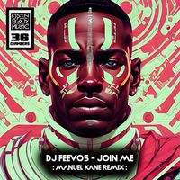 DJ Feevos - Join Me