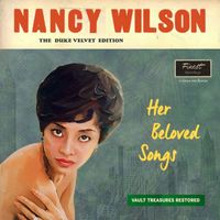 Nancy Wilson - Her Beloved Songs (The Duke Velvet Edition)