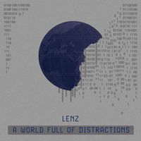 Lenz (NL) - A World Full Of Distractions
