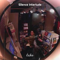 Lake - Silence Interlude