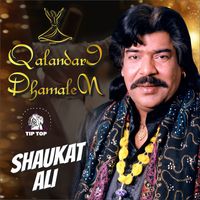 Shaukat Ali - Qalandari Dhamalen
