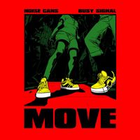 Noise Cans, Busy Signal - Move