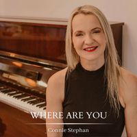 Connie Stephan - Where Are You