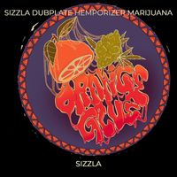 Sizzla - Sizzla Dubplate Hemporizer Marijuana (Explicit)