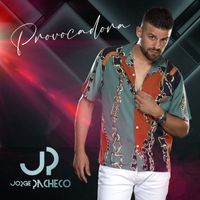 Jorge Pacheco - Provocadora