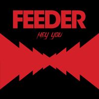 Feeder - Hey You