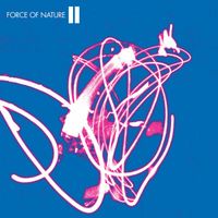Force Of Nature - II