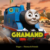 Thomas & Friends - Ghamand