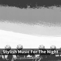 Jazzical Beach - Stylish Music For The Night