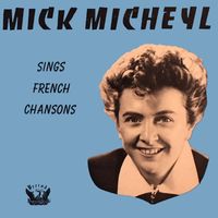 Mick Micheyl - Sings French Chansons