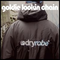 Goldie Lookin Chain - Dryrobe Rap (Explicit)