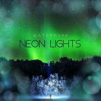 Watermark - Neon Lights