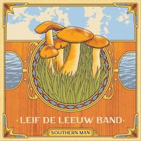 Leif De Leeuw Band - Southern Man (feat. Berget Lewis)