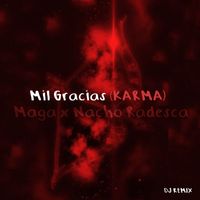 Maga Córdova - Mil Gracias (KARMA) (DJ Remix)