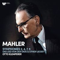 Otto Klemperer - Mahler: Symphonies Nos. 2 "Resurrection", 4, 7, 9, Das Lied von der Erde & Other Lieder (Remastered 2023)