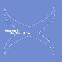 Cavendish Alternative - Cavendish Alternative presents Samsara: On Your Own