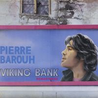 Pierre Barouh - Viking Bank (2003 Remaster)