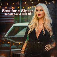Sarah Gayle Meech - Time for a Change