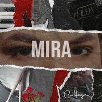 Collage - Mira
