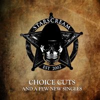 Starscream - Choice Cuts and a Few New Singles (Explicit)
