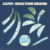 Saapato - Midday Storm Dissolving