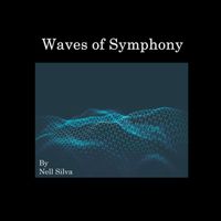 NELL SILVA - Waves Of Symphony