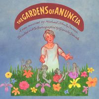 Michael John LaChiusa - The Gardens of Anuncia (Original Cast Recording)