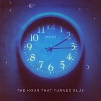 Venus - The Hour that Turned Blue
