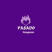 Hangman - Pasado