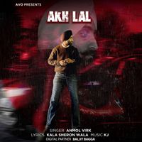Anmol Virk - Akh Lal