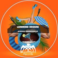 Enrico Chirchiello - Learning Raggae
