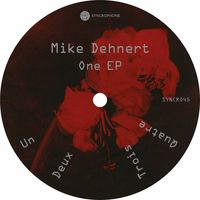 Mike Dehnert - One EP
