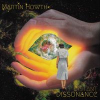 Martin Howth - Distant Dissonance