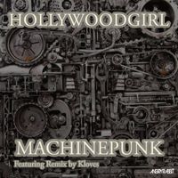 HollywoodGirl - MachinePunk