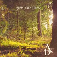 August Drift - green dark forest