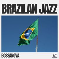 Bossanova - Brazilian Jazz