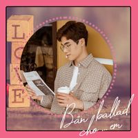 MKEY - Bản Ballad Cho Em