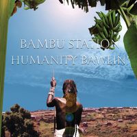 Bambu Station - Humanity Bawlin' (Remastered 2024)