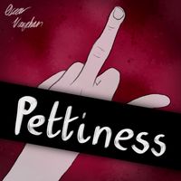 Oscar Vaughan - Pettiness (Explicit)