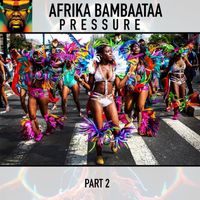 Afrika Bambaataa - Pressure, Pt. 2