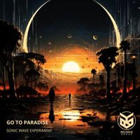 Sonic Wave Experiment - Go to Paradise
