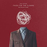 The Voyces - Faces for the Clowns / Black Chair