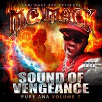 M.C. Mack - Sound of Vengeance: Pure Ana Volume 7 (Explicit)